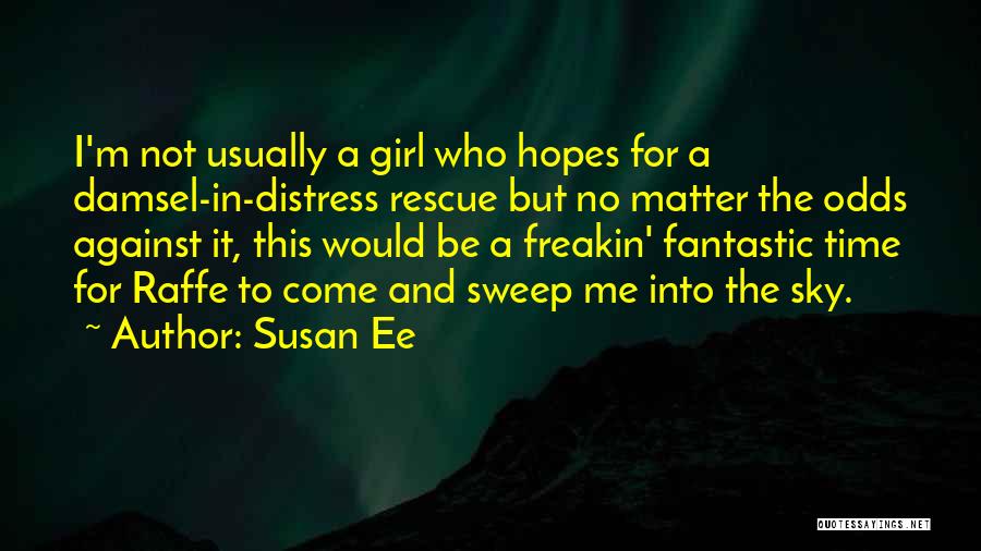 Susan Ee Quotes 401529