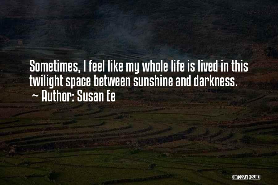 Susan Ee Quotes 78418