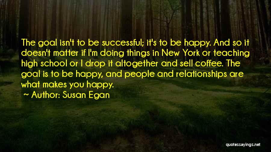 Susan Egan Quotes 1154828