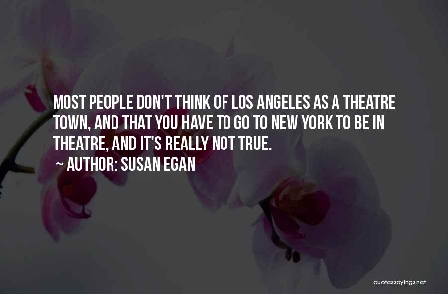 Susan Egan Quotes 75183