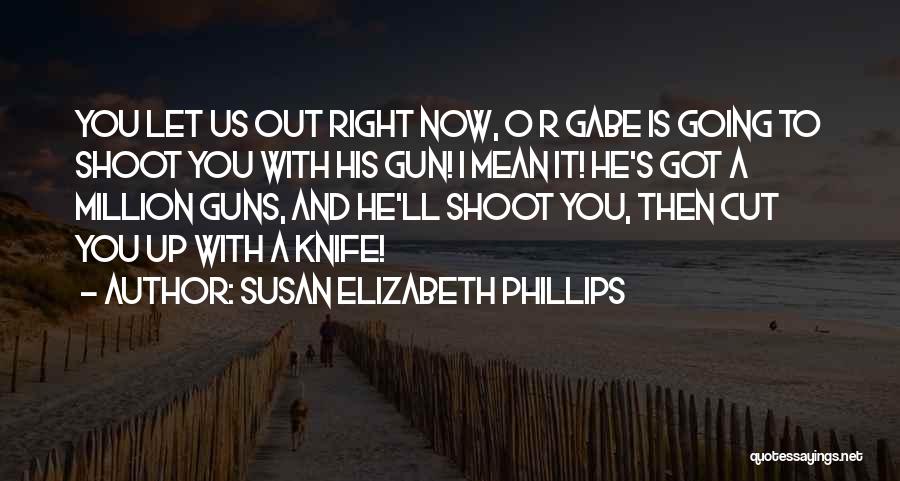 Susan Elizabeth Phillips Quotes 1039141