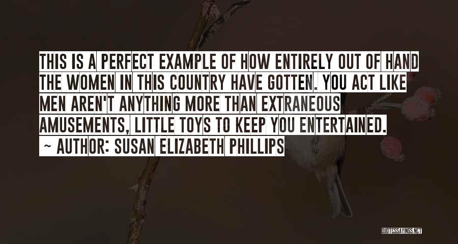 Susan Elizabeth Phillips Quotes 1720897