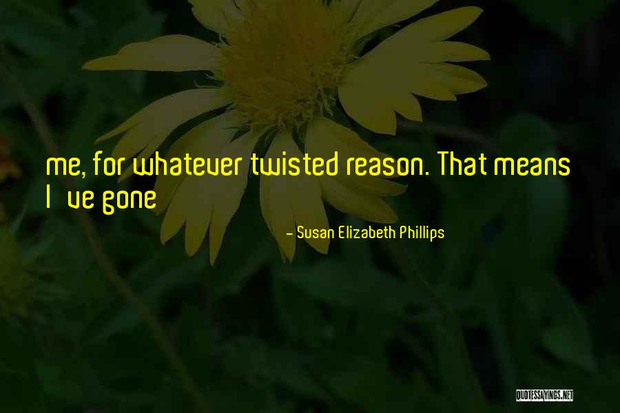 Susan Elizabeth Phillips Quotes 2168364