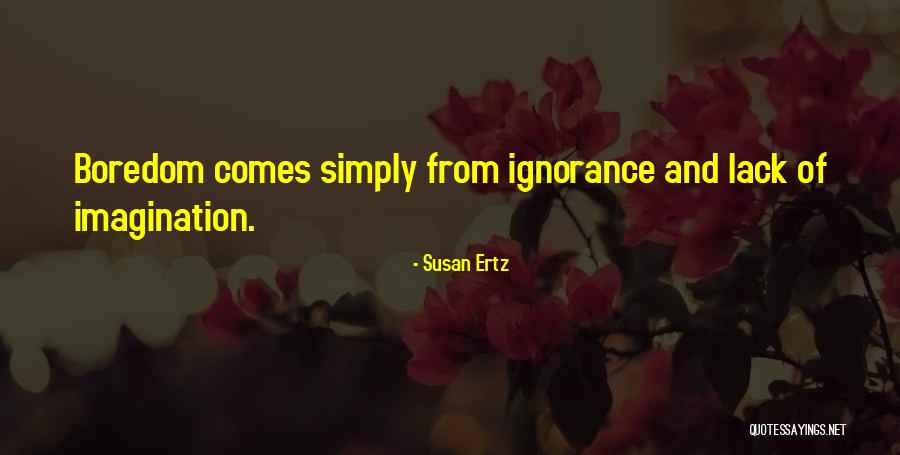 Susan Ertz Quotes 1413427