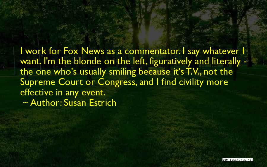 Susan Estrich Quotes 2122822