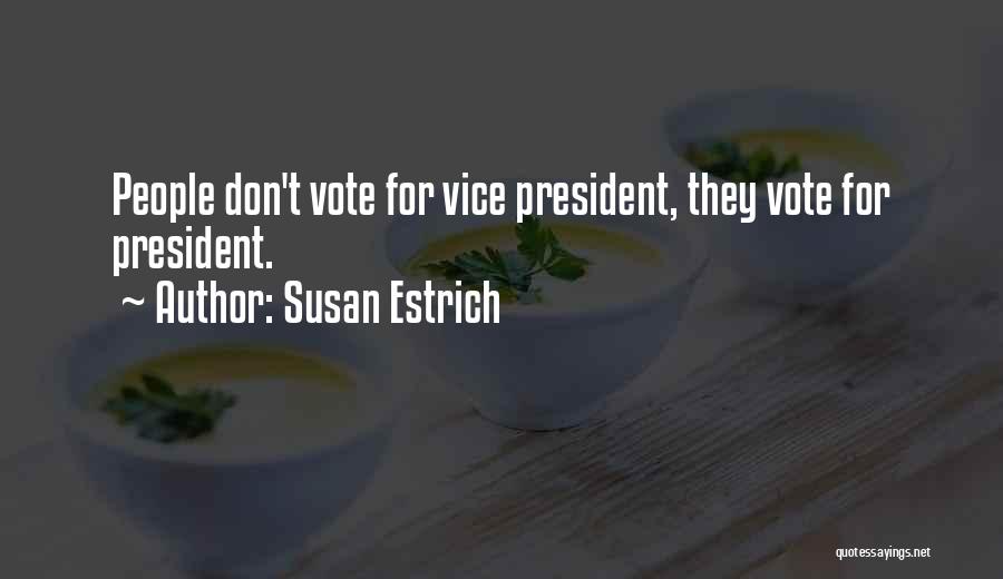 Susan Estrich Quotes 98955