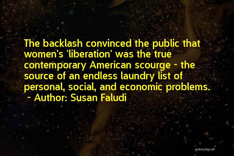 Susan Faludi Backlash Quotes By Susan Faludi