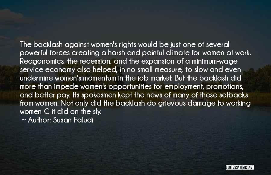 Susan Faludi Backlash Quotes By Susan Faludi