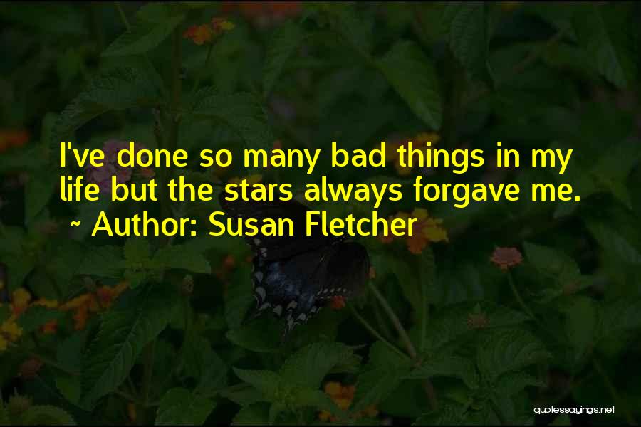 Susan Fletcher Quotes 116798