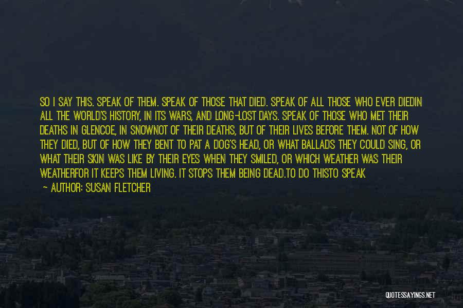 Susan Fletcher Quotes 1393236