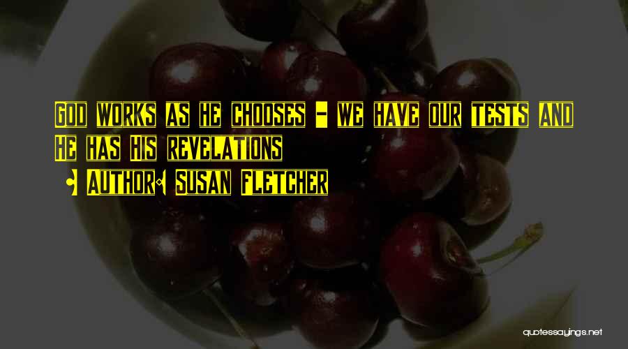 Susan Fletcher Quotes 1470490