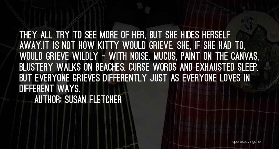 Susan Fletcher Quotes 2141469