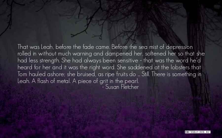 Susan Fletcher Quotes 417061