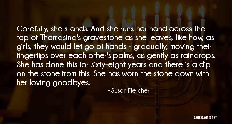 Susan Fletcher Quotes 567205