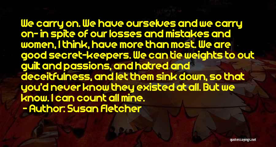 Susan Fletcher Quotes 800678