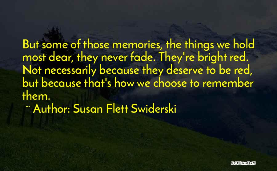 Susan Flett Swiderski Quotes 685851