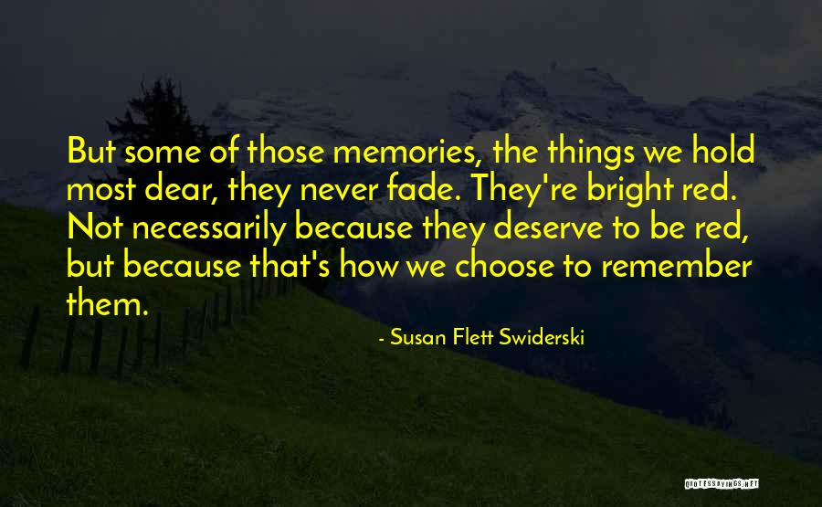 Susan Flett Swiderski Quotes 685851