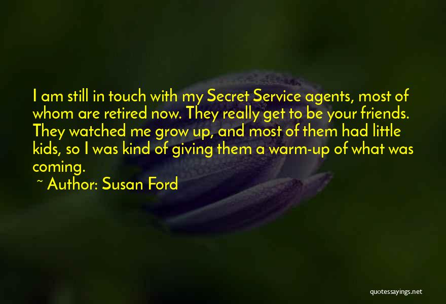 Susan Ford Quotes 1064974