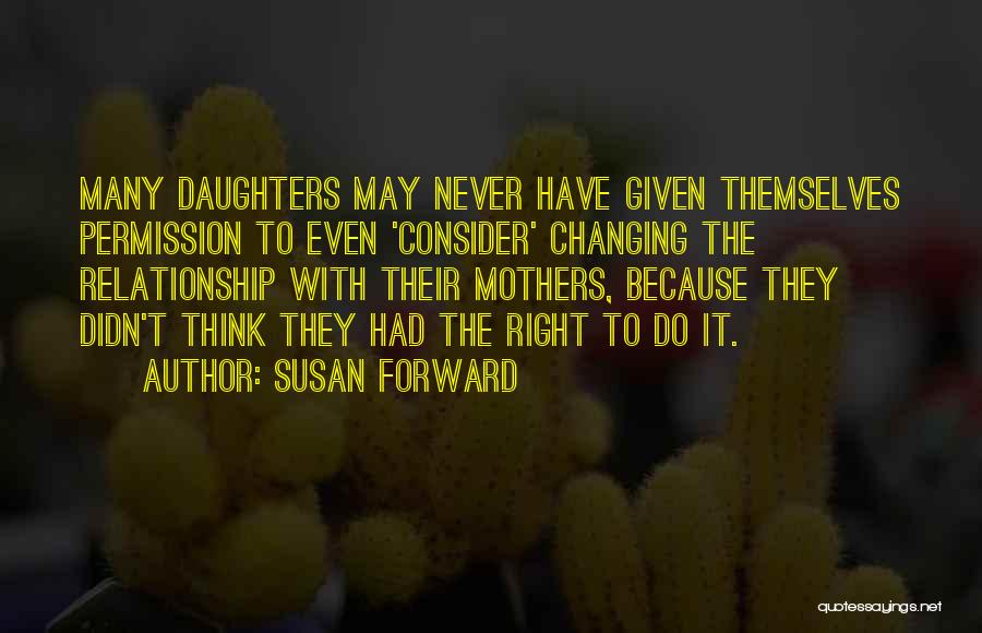 Susan Forward Quotes 100240