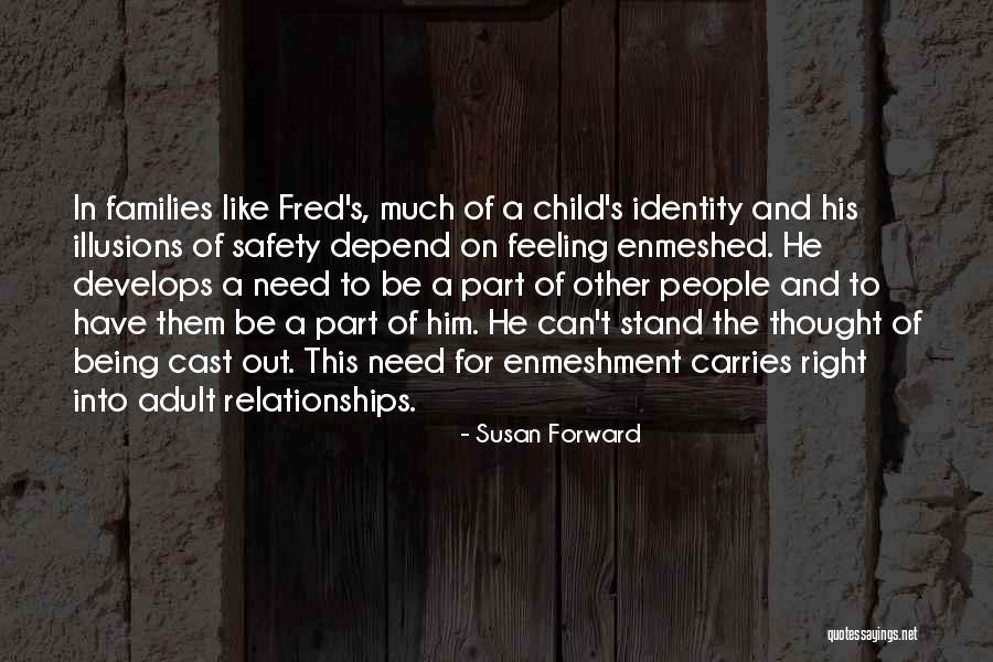 Susan Forward Quotes 1889715