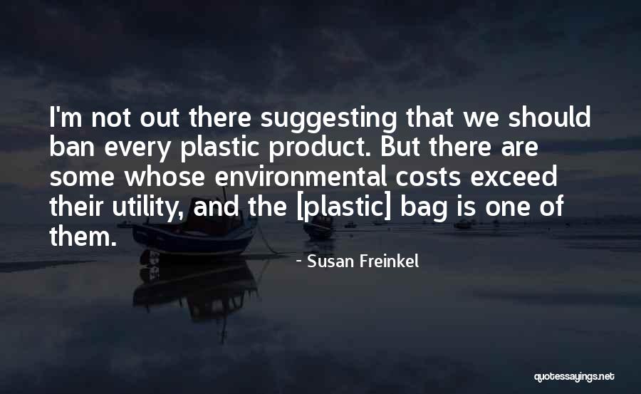 Susan Freinkel Quotes 1574170