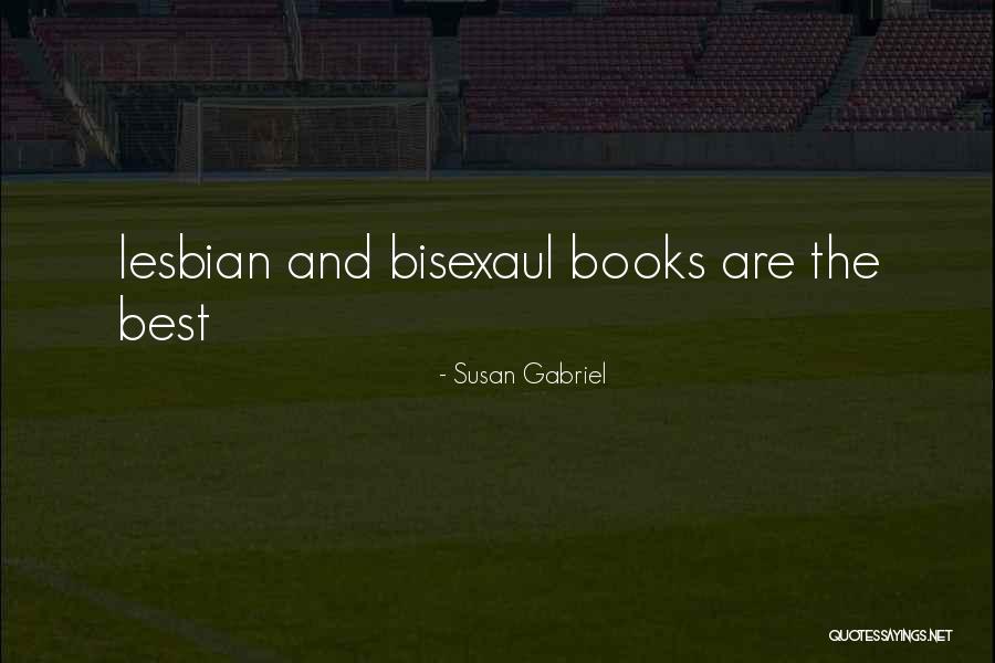 Susan Gabriel Quotes 657208