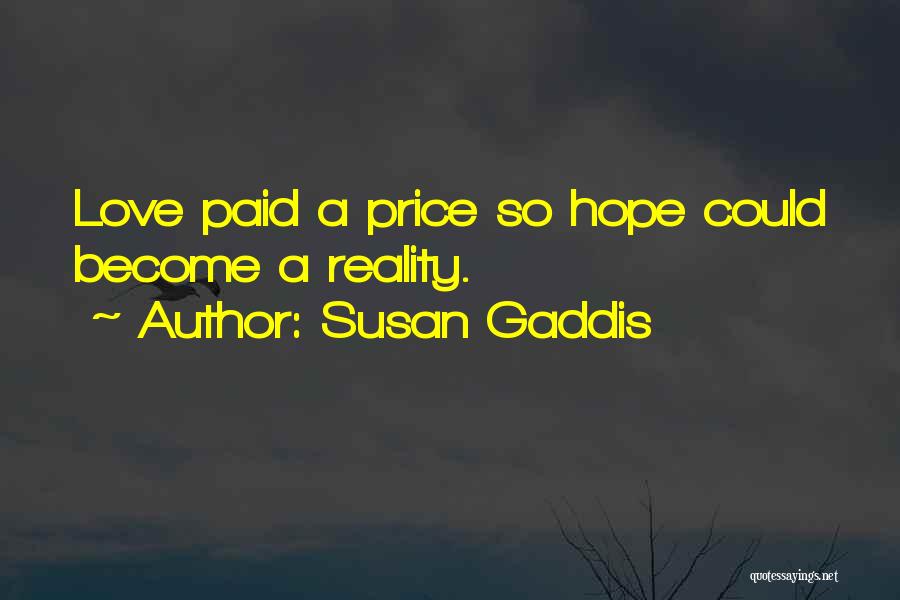 Susan Gaddis Quotes 1441470