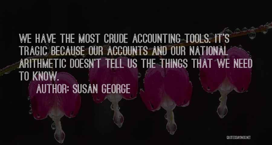 Susan George Quotes 1621723