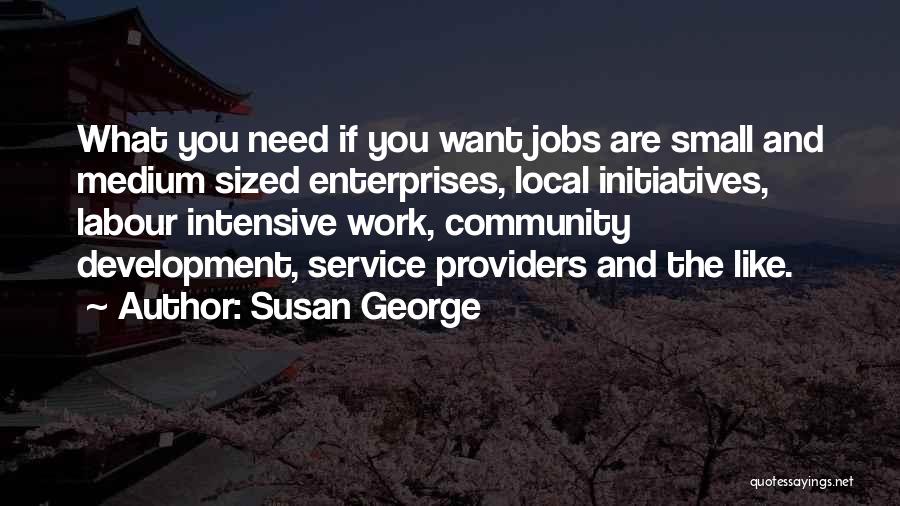 Susan George Quotes 2211641