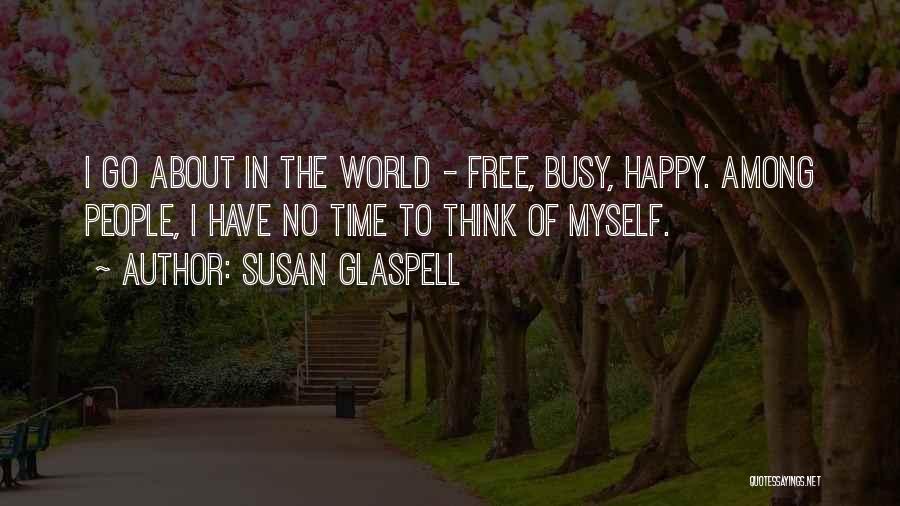 Susan Glaspell Quotes 1351513