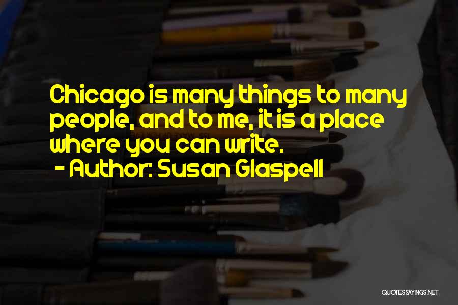 Susan Glaspell Quotes 1470676