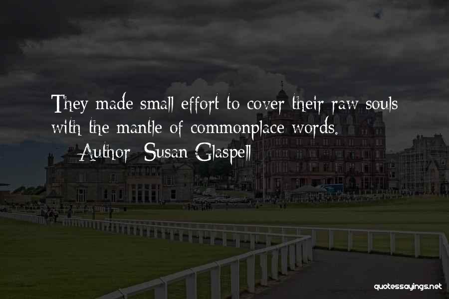 Susan Glaspell Quotes 205105