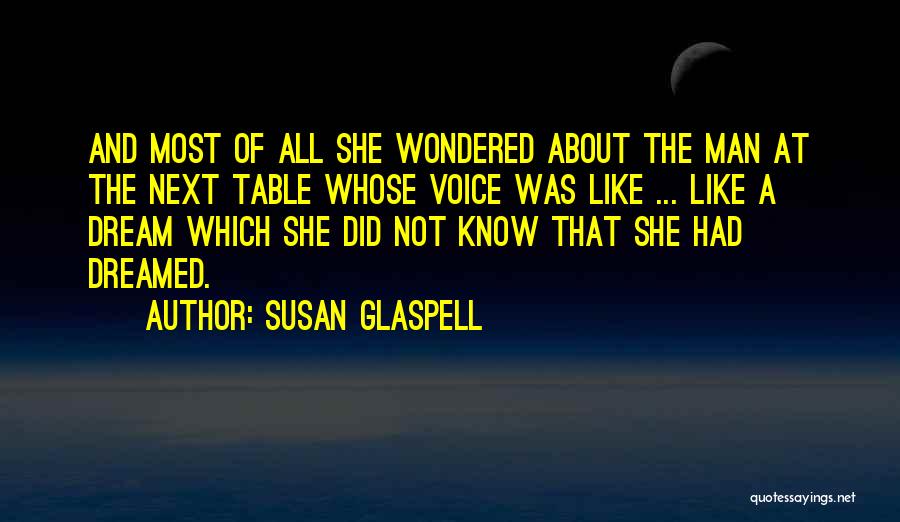 Susan Glaspell Quotes 2051116
