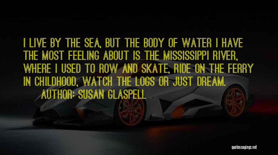 Susan Glaspell Quotes 2182464