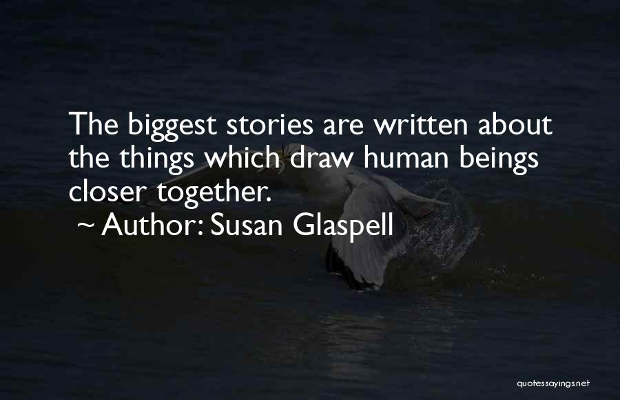 Susan Glaspell Quotes 2220869