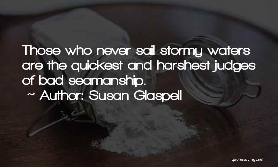 Susan Glaspell Quotes 714643