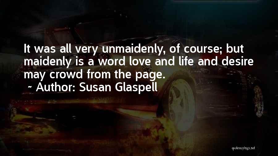 Susan Glaspell Quotes 881747