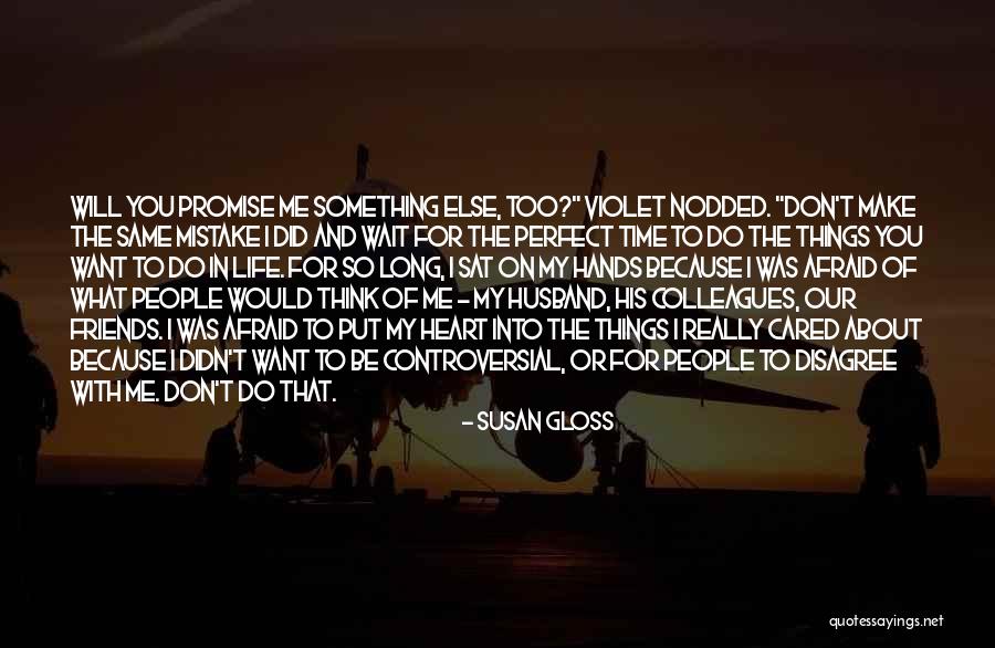 Susan Gloss Quotes 730861