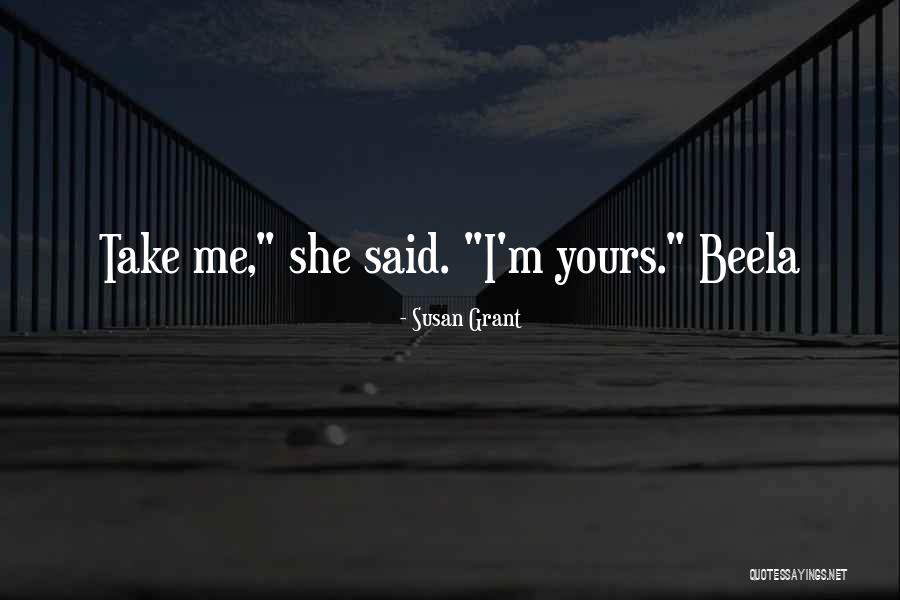 Susan Grant Quotes 590202 Susan Grant Quotes 590202