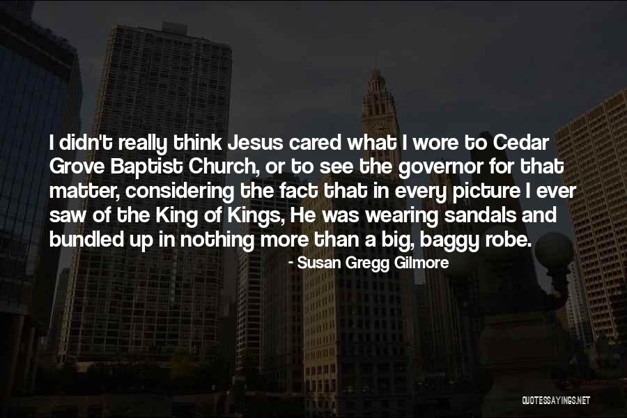 Susan Gregg Gilmore Quotes 749046