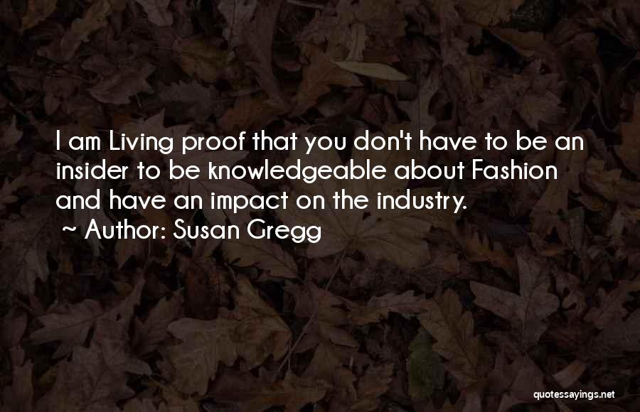 Susan Gregg Quotes 1347609