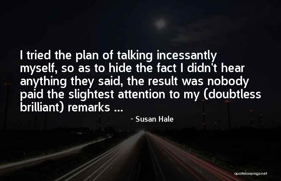 Susan Hale Quotes 1504033 Susan Hale Quotes 1504033