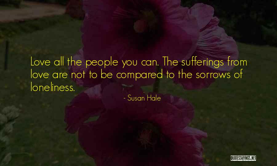 Susan Hale Quotes 387888 Susan Hale Quotes 387888