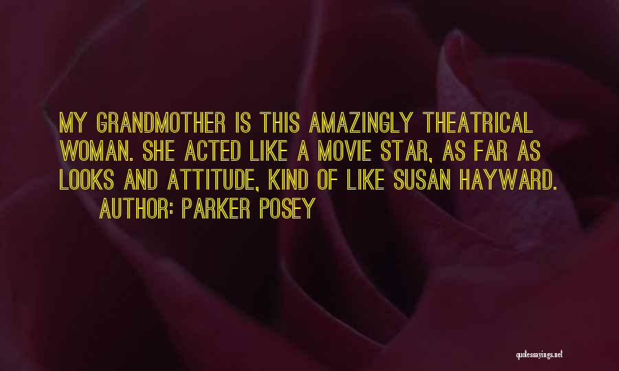 Susan Hayward Movie Quotes By Parker Posey