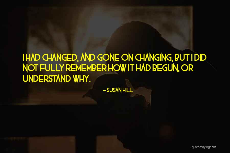 Susan Hill Quotes 1048559 Susan Hill Quotes 1048559