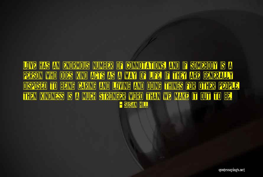 Susan Hill Quotes 1116525 Susan Hill Quotes 1116525
