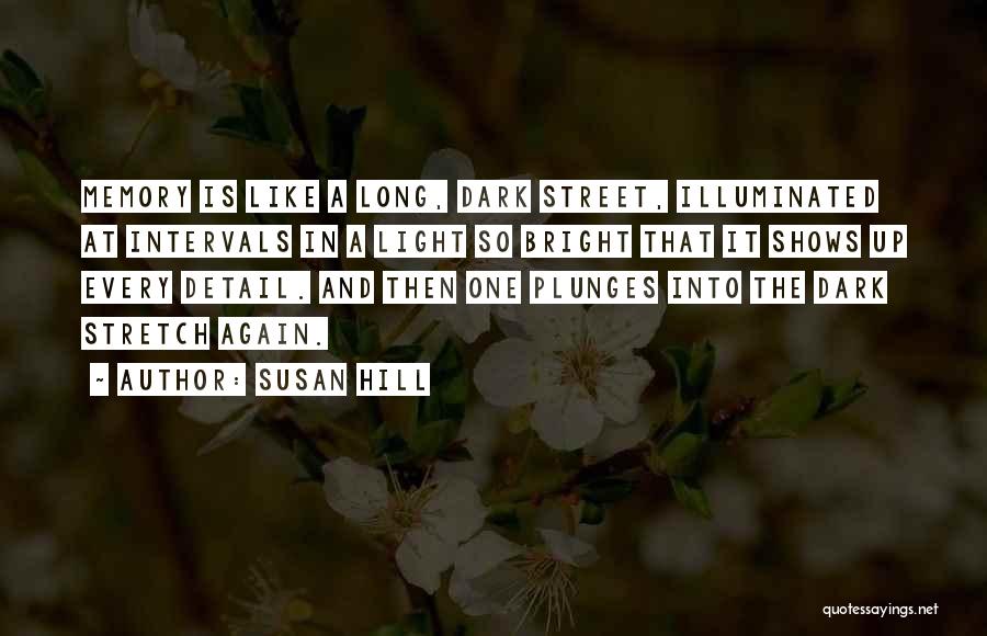 Susan Hill Quotes 1265946