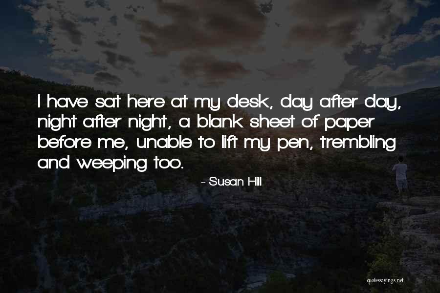 Susan Hill Quotes 1312742