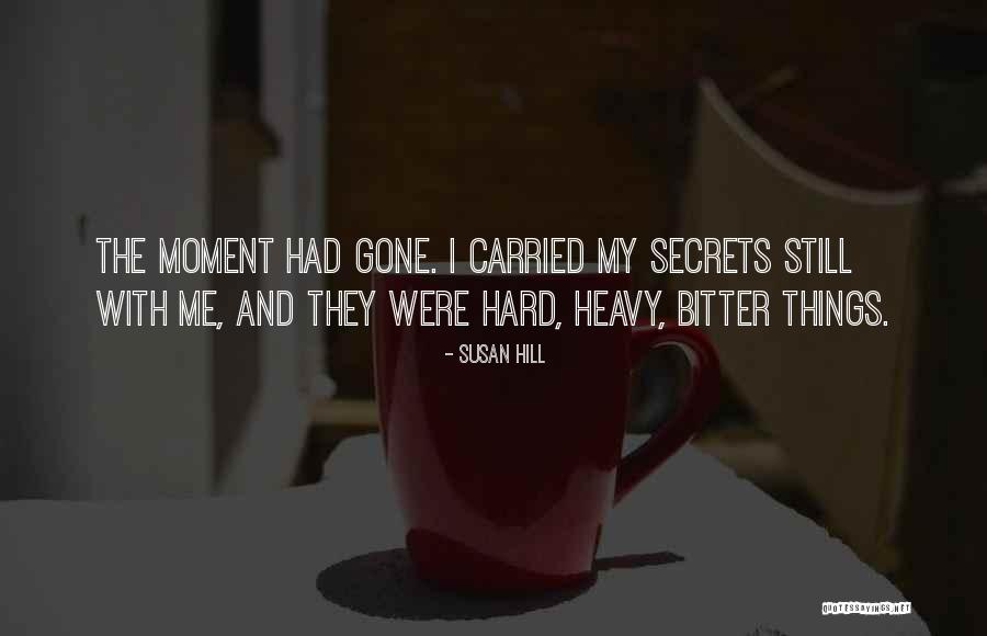 Susan Hill Quotes 1656996 Susan Hill Quotes 1656996
