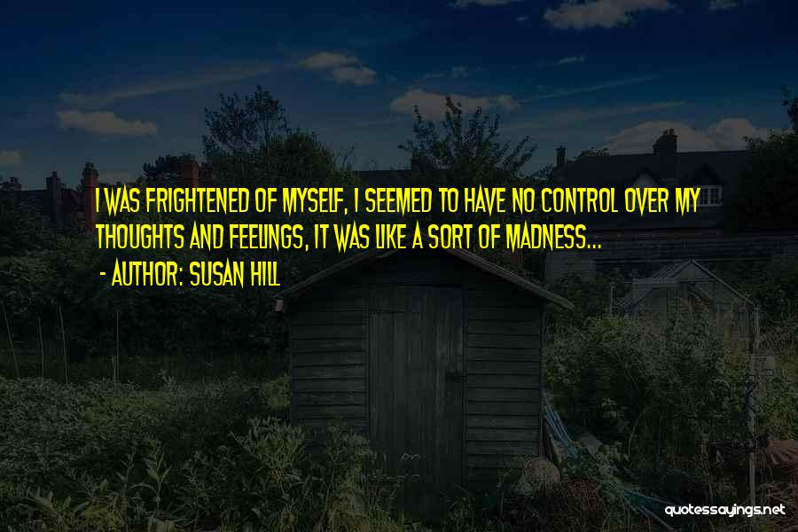 Susan Hill Quotes 1657091